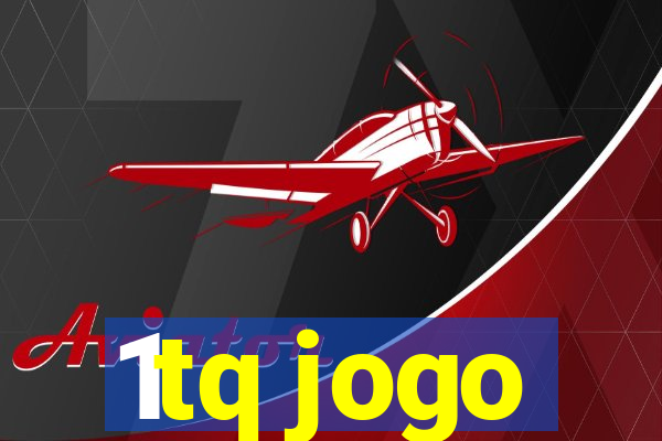 1tq jogo